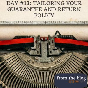 day 13: tailoring your guarantee